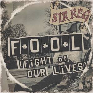 Celtic punk rockers Sir Reg release brand new single