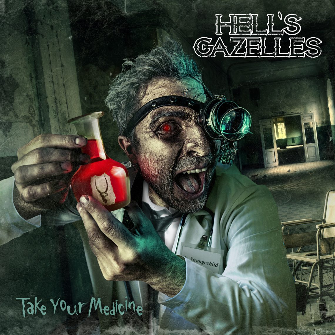 Hell’s Gazelles – “Take Your Medicine” EP