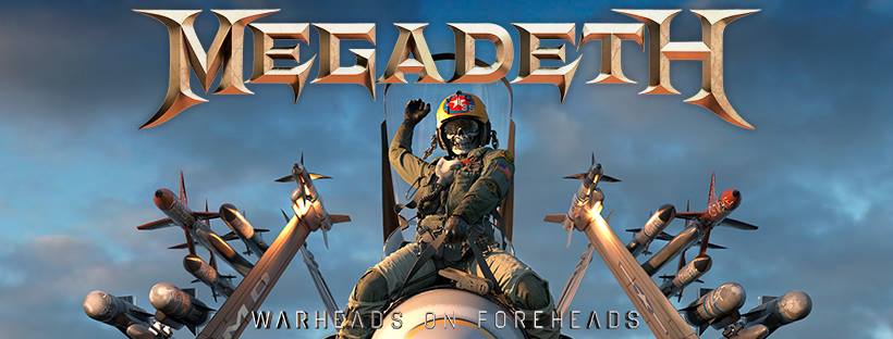 Megadeth – “Warheads On Foreheads”