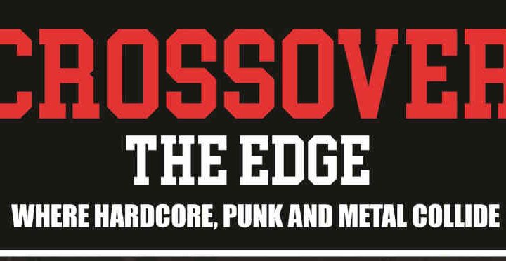 Alexandros Anesiadis: Crossover: The Edge – Where Hardcore, Punk and Metal Collide, Book