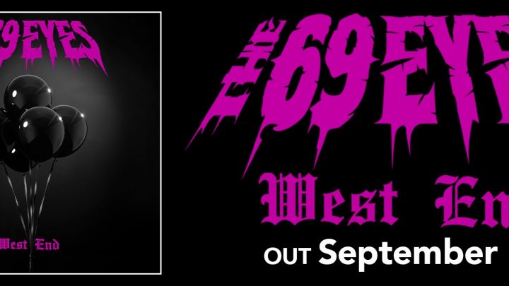 The 69 Eyes – “West End”