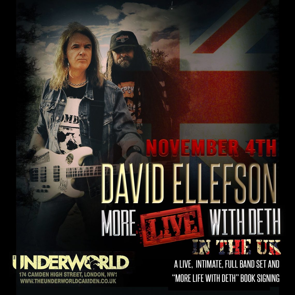 DAVID ELLEFSON ANNOUNCES EUROPEAN ‘MORE LIVE WITH DETH’ TOUR, INCLUDING SPECIAL ONE-OFF WOLVERHAMPTON SHOW FEATURING JUDAS PRIEST LEGENDS  KK DOWNING, LES BINKS and TIM “RIPPER” OWENS.