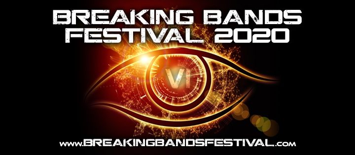 BREAKING BANDS FESTIVAL The Award Winning Independent Festival Launches Full Line-Up For Year 6!