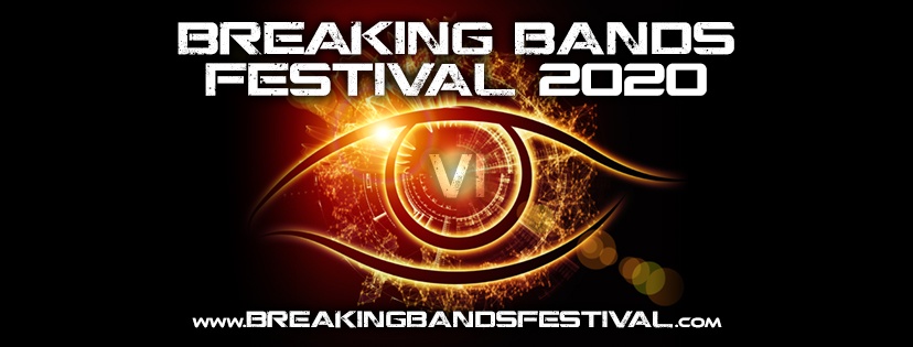 BREAKING BANDS FESTIVAL The Award Winning Independent Festival Launches Full Line-Up For Year 6!