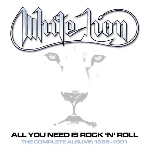 WHITE LION All You Need Is Rock N Roll – The Complete Albums Collection 1985-1991 – 29/05/2020