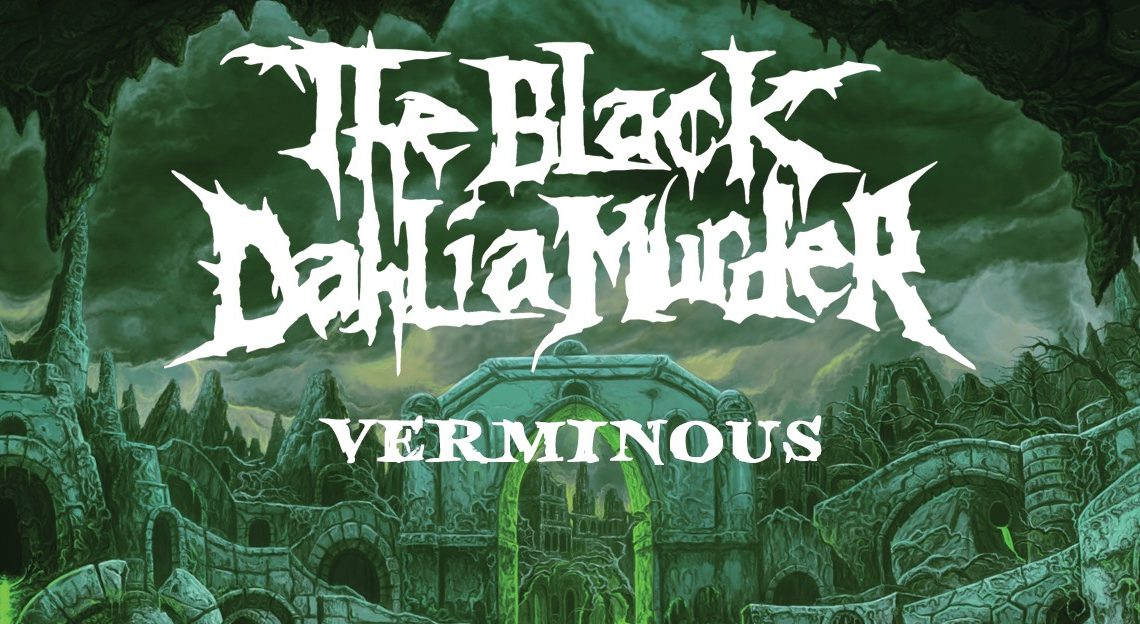 The Black Dahlia Murder – Verminous