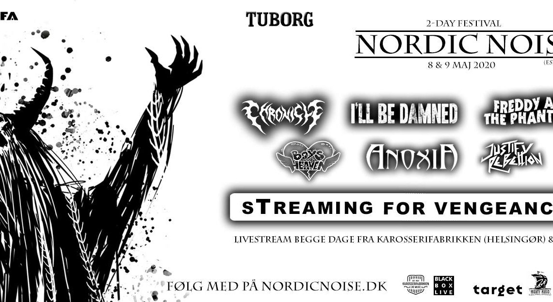The world’s first 2-day heavy rock live-stream festival? Nordic Noise 2020: Streaming for Vengeance