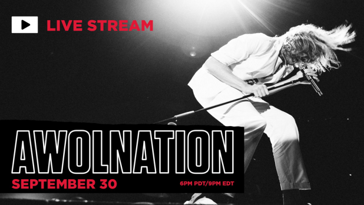 AWOLNATION ANNOUNCES LIVE STREAM CONCERT FROM THE WILTERN Show To Take Place Live Wednesday, September 30
