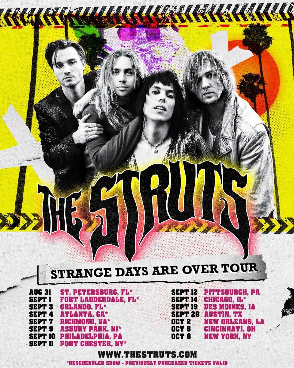 The Struts announce 'Strange Days Are Over' tour dates All About The Rock