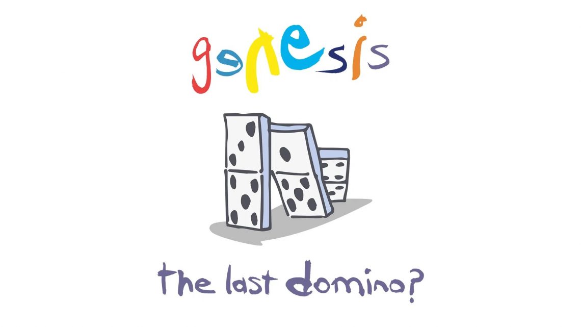 Genesis  The Last Domino? Tour  Coming through Europe in 2022