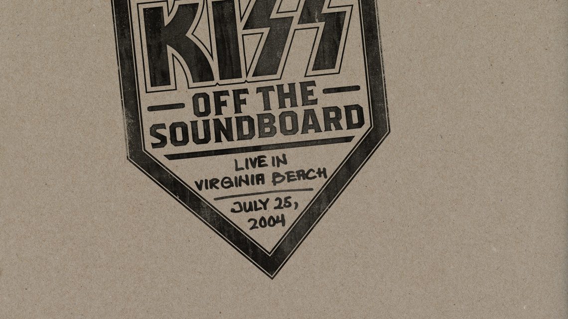 MULTI-PLATINUM LEGENDS KISS RELEASE  NEW ARCHIVAL TITLE WITH  ‘KISS – OFF THE SOUNDBOARD: LIVE IN VIRGINIA BEACH’