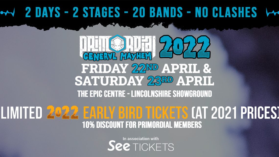 Primordial Radio, the UK’s Premier Rock & Metal station, announces 11 more bands for General Mayhem 2022