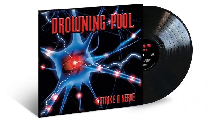 DROWNING POOL ANNOUNCE INTENSE AND HEAVY NEW ALBUM STRIKE A NERVE