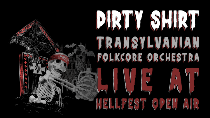 DIRTY SHIRT & TRANSYLVANIAN FOLKCORE ORCHESTRA LIVE AT HELLFEST OPEN AIR