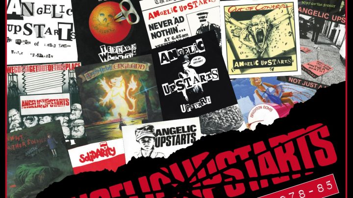 Angelic Upstarts: The Singles 1978-1985, 2CD Review