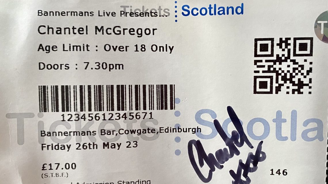 Chantel McGregor – Bannermans – Edinburgh – 26th May 2023 – Gig Review