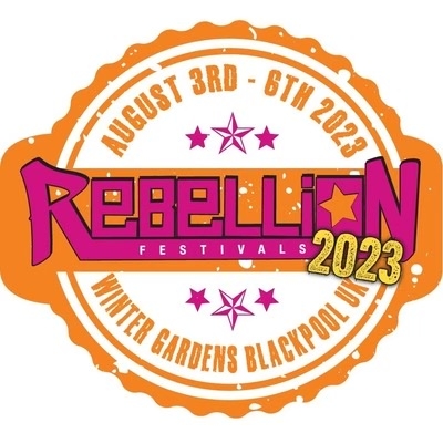 REBELLION FESTIVAL 2023 COMING 3rd – 6th AUGUST AT THE WINTER GARDENS IN BLACKPOOL  STAGES & TIMES ANNOUNCED!