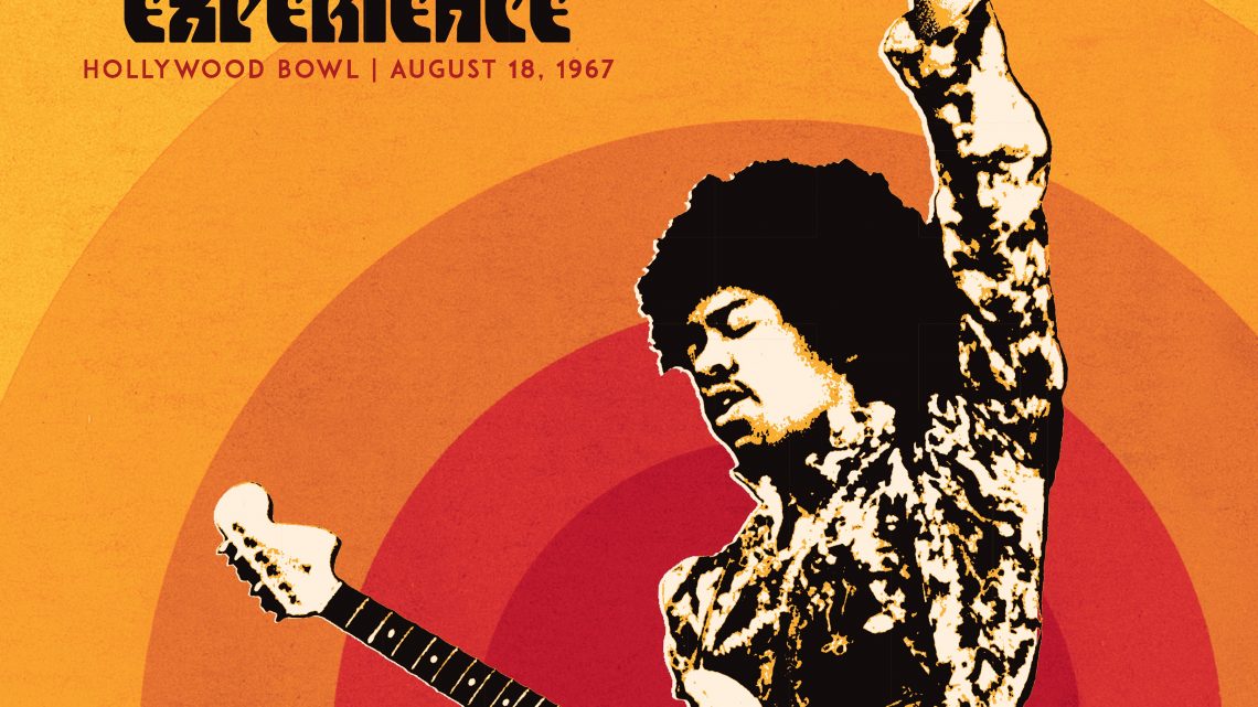Jim Hendrix Experience – Hollywood Bowl, August 18th 1967 – Review