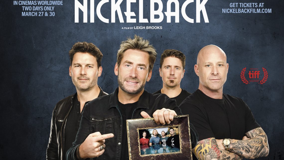 ‘Hate To Love: Nickelback’ Global Theatrical Premiere In Cinemas Worldwide This March