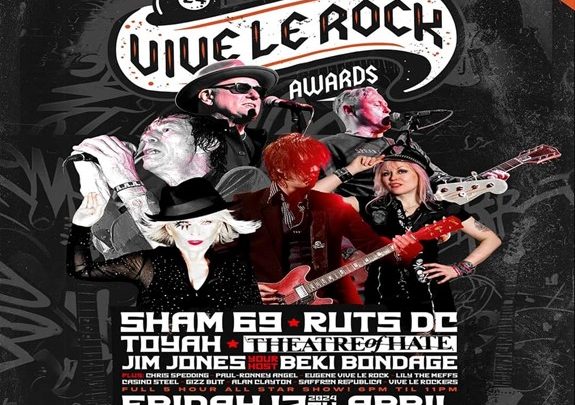 2024 VIVE LE ROCK AWARDS ADD POST PUNK LEGENDS THEATRE OF HATE TO LINE-UP