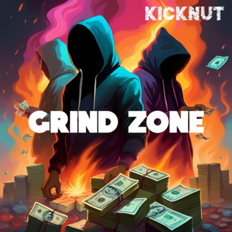 KICKNUT Unleashes Debut Single “Grind Zone” – A High-Octane Anthem for the Hustlers
