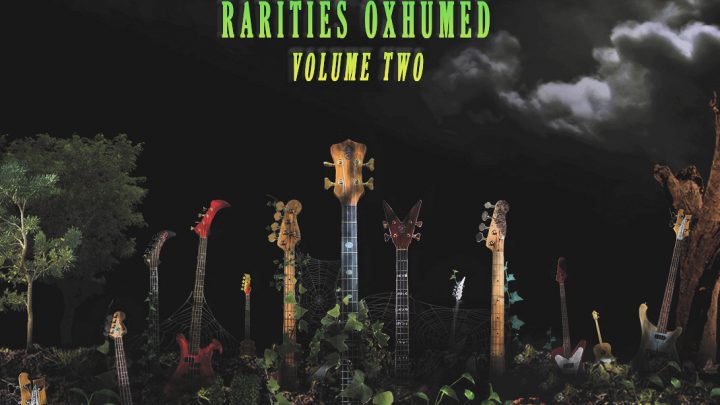 JOHN ENTWISTLE‘S RARITIES OXHUMED – VOLUME TWO, FEATURING UNRELEASED, REMIXED AND REMASTERED STUDIO TRACKS, AND LIVE RECORDINGS IS COMING IN AUGUST